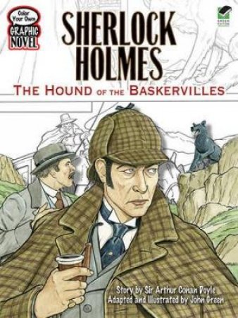 Color Your Own Graphic Novel SHERLOCK HOLMES by SIR ARTHUR CONAN DOYLE