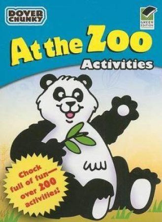 At the Zoo Activities Dover Chunky Book by DOVER