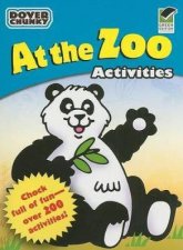 At the Zoo Activities Dover Chunky Book