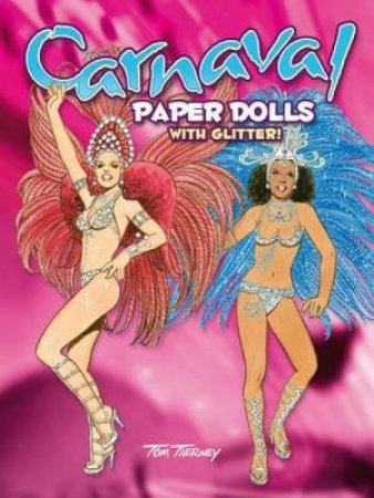 Carnaval Paper Dolls by TOM TIERNEY