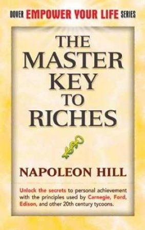 The Master Key to Riches by Napoleon Hill