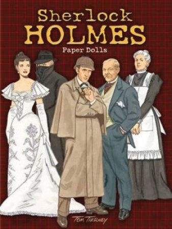 Sherlock Holmes Paper Dolls by TOM TIERNEY