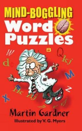 Mind-Boggling Word Puzzles by MARTIN GARDNER
