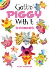 Gettin Piggy With It Stickers