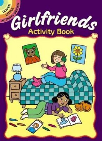 Girlfriends Activity Book by FRAN NEWMAN-D'AMICO