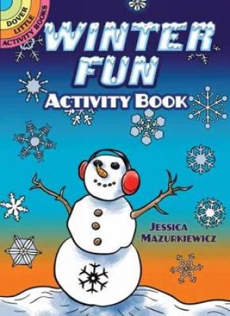 Winter Fun Activity Book by JESSICA MAZURKIEWICZ