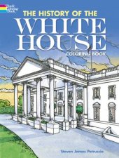 History of the White House Coloring Book