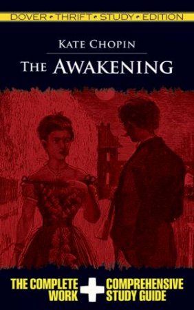 The Awakening Thrift Study Edition by Kate Chopin
