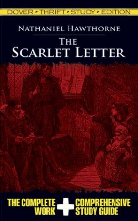 Thrift Study Edition: The Scarlet Letter by Nathaniel Hawthorne