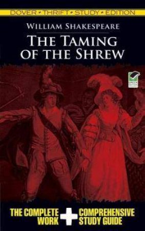 Thrift Study Edition: The Taming Of The Shrew by William Shakespeare
