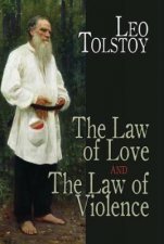 Law of Love and The Law of Violence