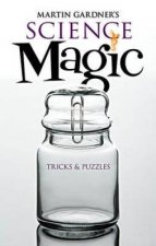 Martin Gardners Science Magic