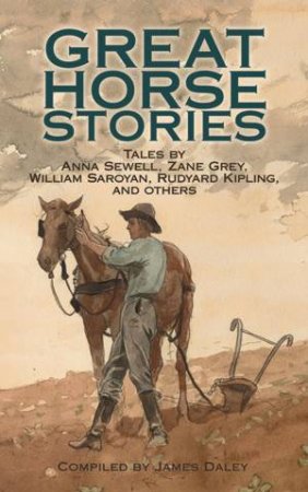 Great Horse Stories by JAMES DALEY