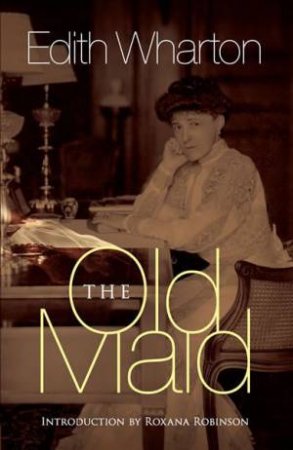 Old Maid by Edith Wharton