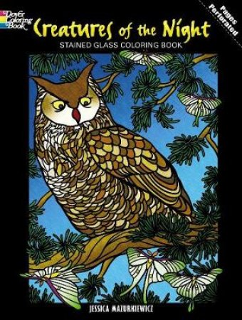 Creatures of the Night Stained Glass Coloring Book by JESSICA MAZURKIEWICZ