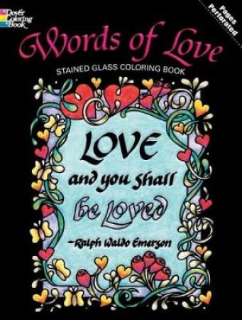 Words of Love Stained Glass Coloring Book by CAROL FOLDVARY-ANDERSON