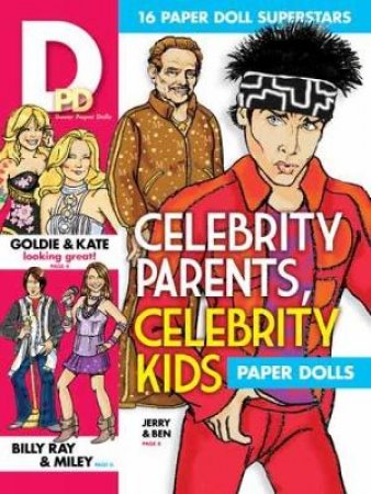 Celebrity Parents, Celebrity Kids Paper Dolls by DIANA ZOURELIAS