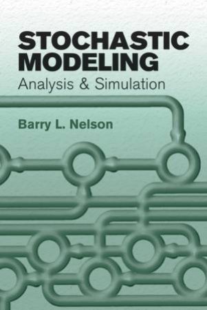 Stochastic Modeling by BARRY L. NELSON