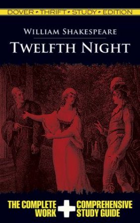 Thrift Study Edition: Twelfth Night by William Shakespeare
