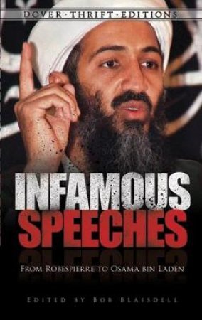 Infamous Speeches by Bob Blaisdell