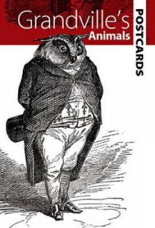 Grandville's Animals Postcards by DOVER