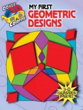 3D Coloring BookMy First Geometric Designs
