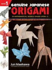 Genuine Japanese Origami Book 1