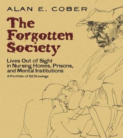 Forgotten Society by ALAN E COBER