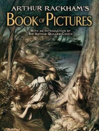 Arthur Rackham's Book of Pictures by ARTHUR RACKHAM