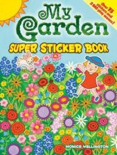 My Garden Super Sticker Book