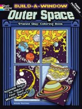 Build a Window Stained Glass Coloring BookOuter Space
