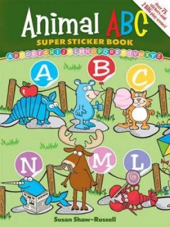 Animal ABC Super Sticker Book by SUSAN SHAW-RUSSELL