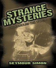 Strange Mysteries from Around the World