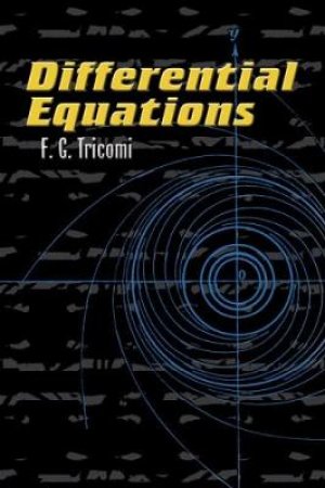 Differential Equations by F.G. TRICOMI