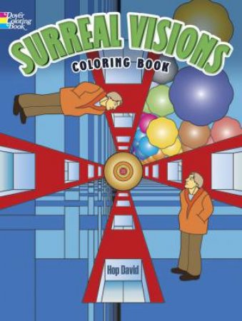 Surreal Visions Coloring Book by HOP DAVID
