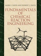 Fundamentals of Chemical Reaction Engineering