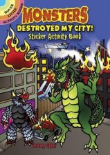 Monsters Destroyed My City Sticker Activity Book