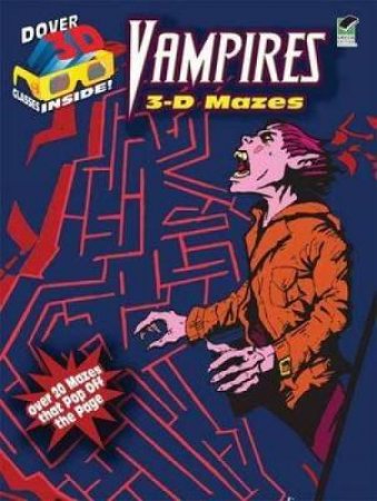 3-D Mazes--Vampires by SCOTT ALTMANN