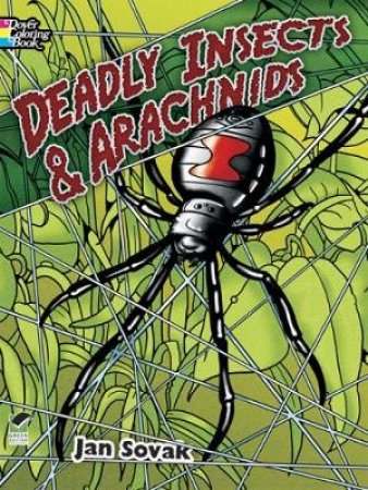 Deadly Insects and Arachnids Coloring Book by JAN SOVAK