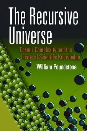 Recursive Universe by WILLIAM POUNDSTONE