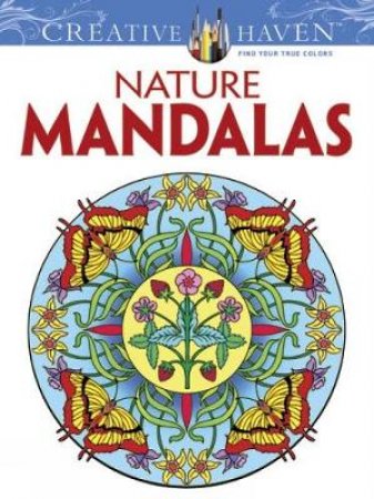 Creative Haven Nature Mandalas Coloring Book by Marty Noble