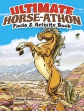 Ultimate Horseathon Facts and Activity Book
