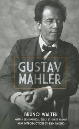 Gustav Mahler by BRUNO WALTER