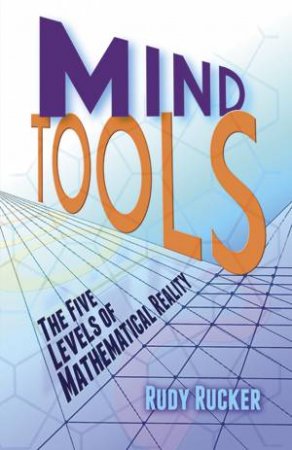 Mind Tools by RUDY RUCKER
