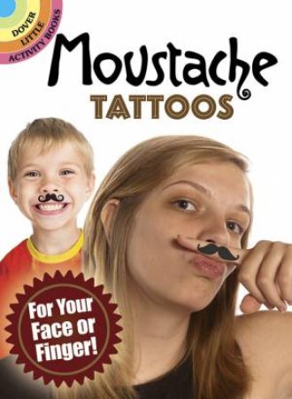 Moustache Tattoos by DOVER