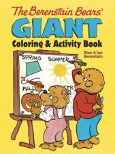 The Berenstain Bears Giant Coloring And Activity Book