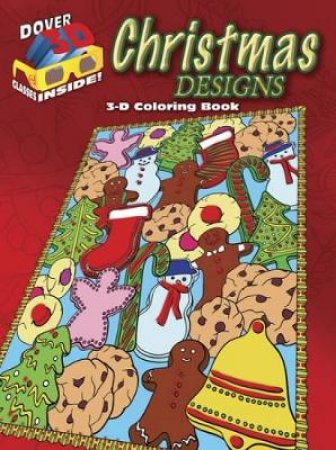 3-D Coloring Book - Christmas Designs by MARTY NOBLE