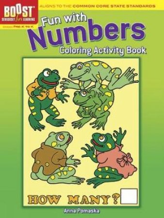 BOOST Fun with Numbers Coloring Activity Book by ANNA POMASKA
