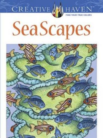 Creative Haven SeaScapes Coloring Book by PATRICIA J. WYNNE