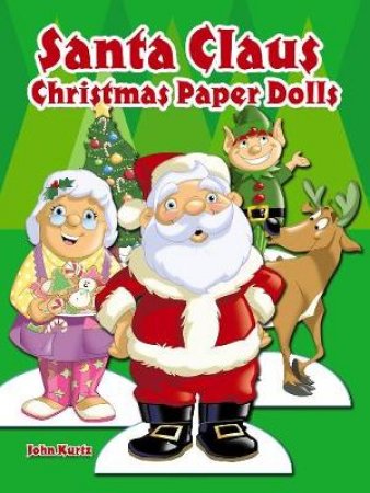 Santa Claus Christmas Paper Dolls by JOHN KURTZ